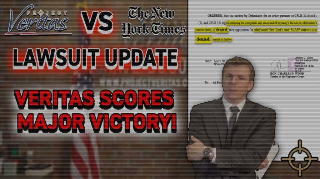 New York Supreme Court rules: Project Veritas against New York Times will continue