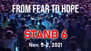 STAND 6 | FROM FEAR TO HOPE: A Workshop On Flourishing In The Age Of Pandemics, November 5-7, 2021