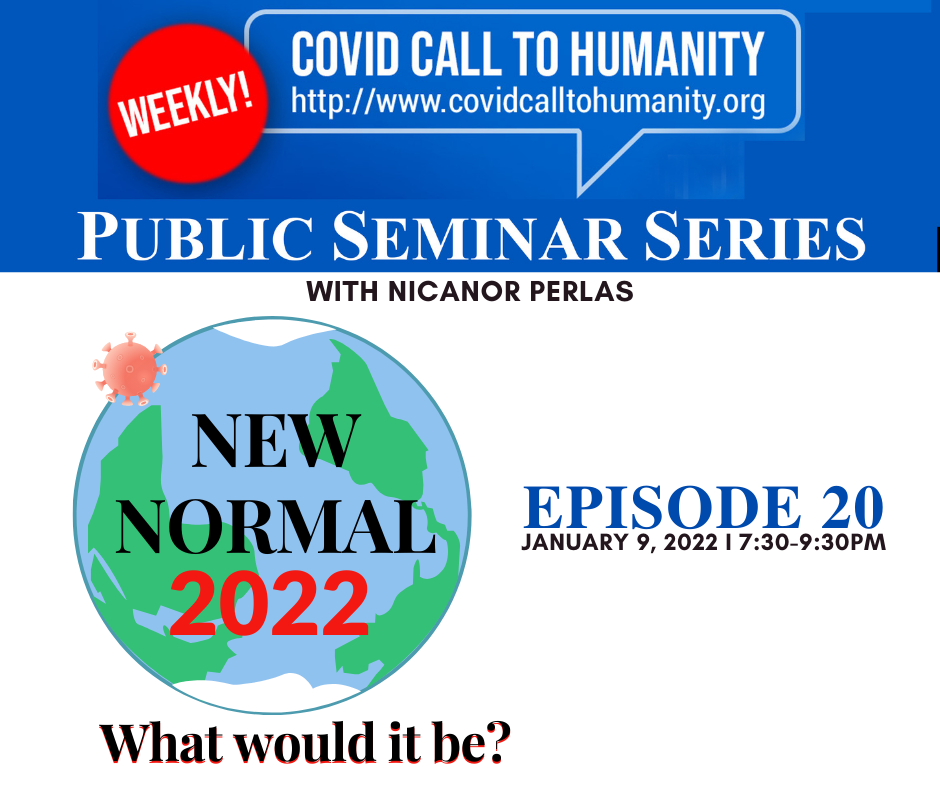 Public Seminar Series Episode 20: New Normal 2022, What Would It Be?