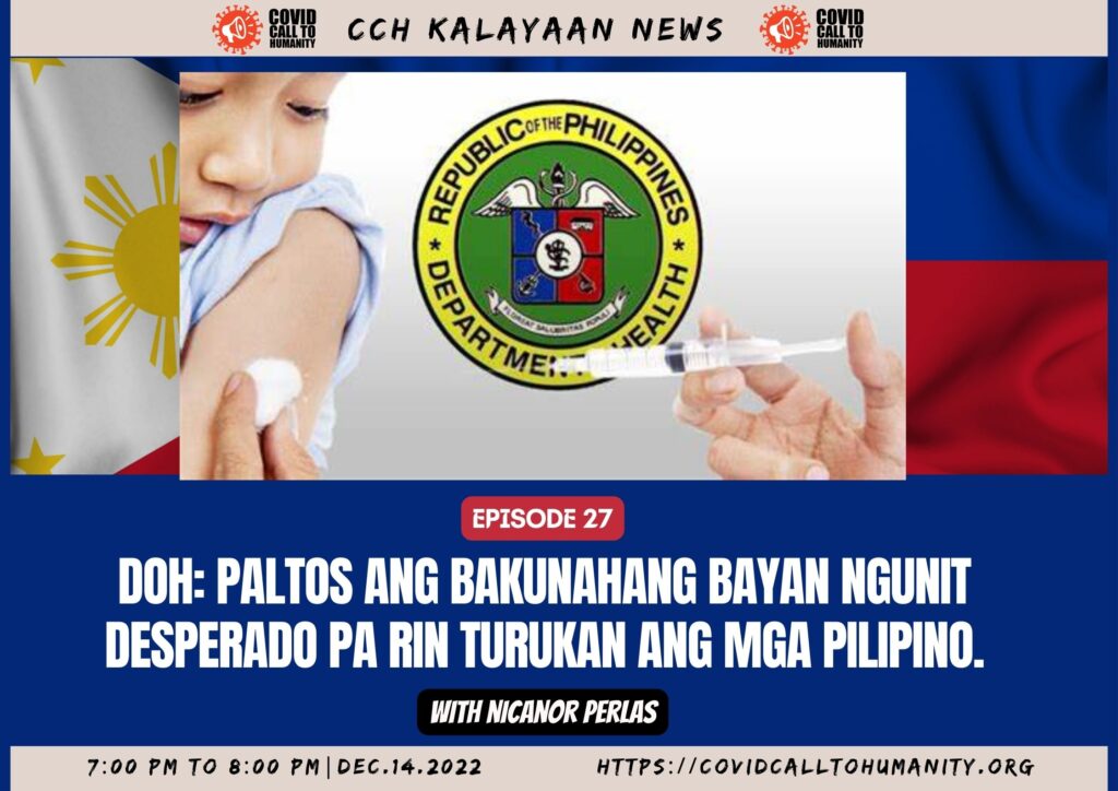 Kalayaan News Episode 27: DOH: Paltos ang Bakunahang Bayan ngunit desperado pa rin turukan ang mga Pilipino.